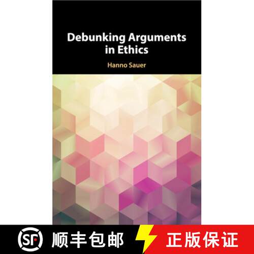 预订 Debunking Arguments in Ethics [9781108438278]