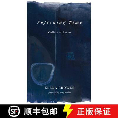 【3-4周达】Softening Time: Collected Poems [9781524882631]