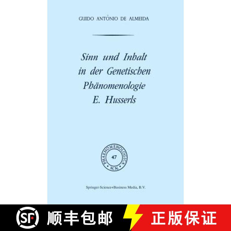 【3-4周达】Sinn Und Inhalt in Der Genetischen Phänomenologie E. Husserls [9789401028233]