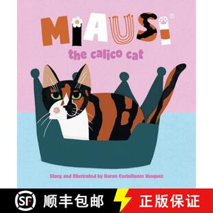 【3-4周达】Miausi: the calico cat [9781665744522]
