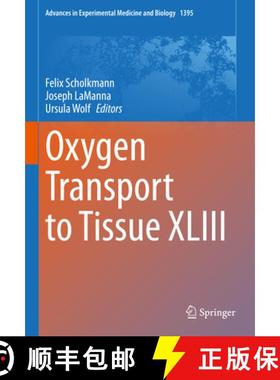 【3-4周达】Oxygen Transport to Tissue XLIII [9783031141898]