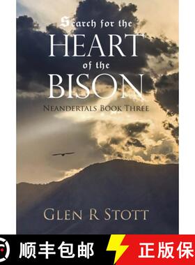 【3-4周达】Search for the Heart of the Bison: Neandertals Book Three [9781646696444]