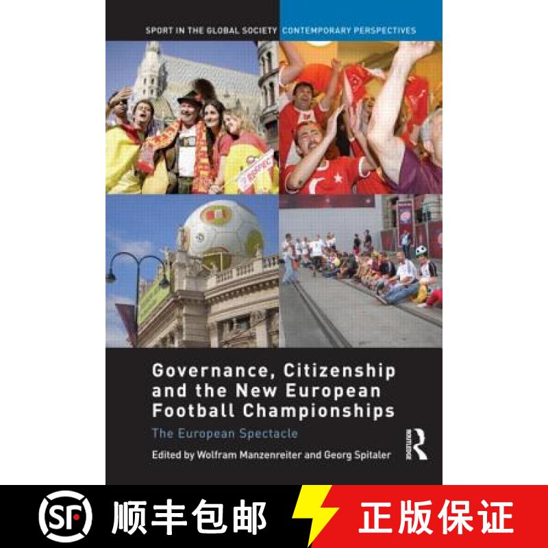 【3-4周达】Governance, Citizenship and the New European Football Championships: The European Spectacle [9780415551069]