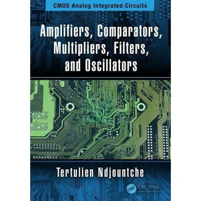 【4周达】Amplifiers, Comparators, Multipliers, Filters, and Oscillators [9781138599727]