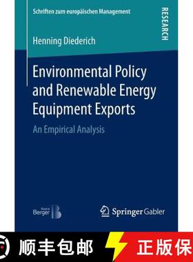 【3-4周达】Environmental Policy and Renewable Energy Equipment Exports : An Empirical Analysis [9783658135577]