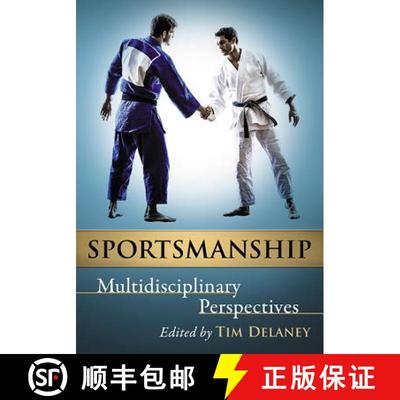 【3-4周达】Sportsmanship : Multidisciplinary Perspectives [9780786498031]