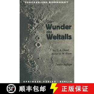 【3-4周达】Die Wunder des Weltalls : Eine leichte Einführung in das Studium der Himmelserscheinungen... [9783642893551]
