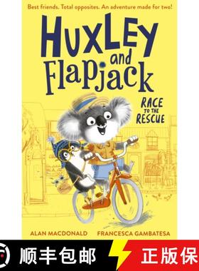 【3-4周达】Huxley and Flapjack: Race to the Rescue [9781788954174]