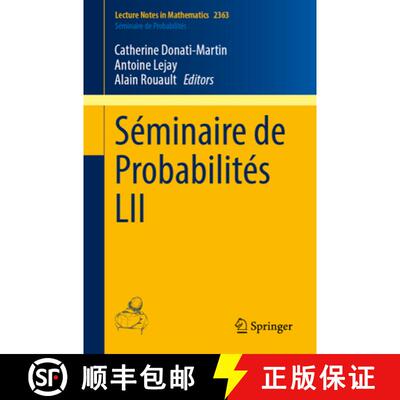 【3-4周达】Séminaire de Probabilités LII [9783031864216]