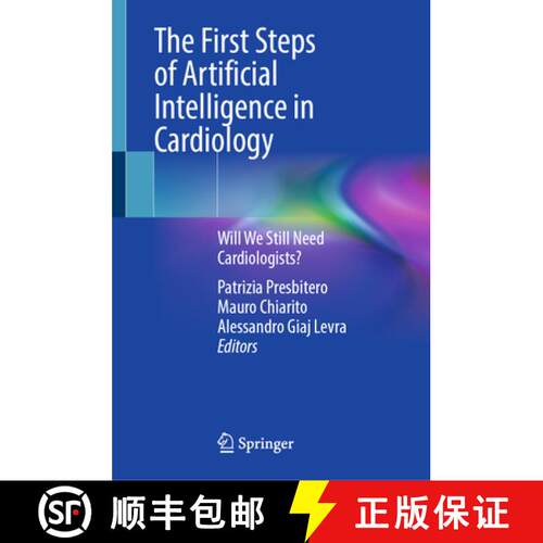 【3-4周达】精装 The First Steps of Artificial Intelligence in Cardiology: Will We Still Need Cardiolo... [9783031952555]