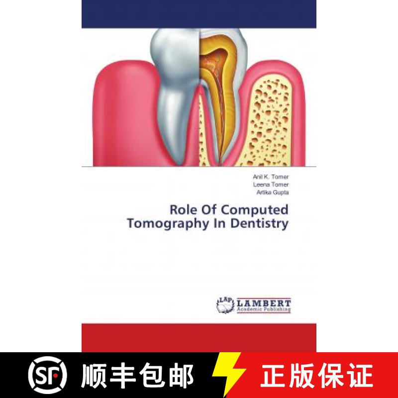预订 Role Of Computed Tomography In Dentistry [9786139906123]