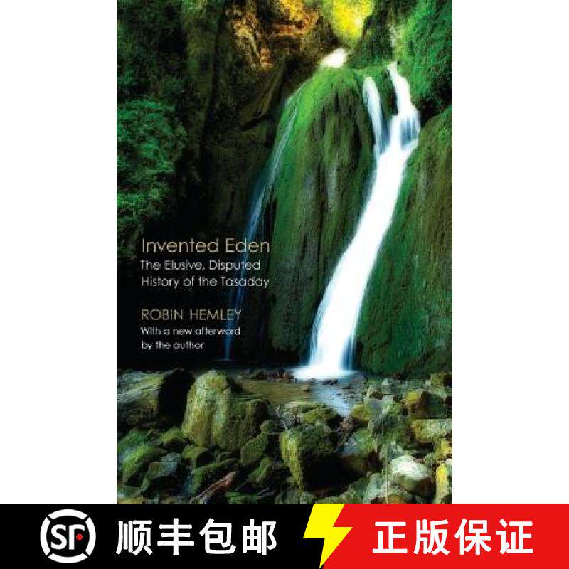 预订 Invented Eden: The Elusive, Disputed History of the Tasaday [9780803273634]