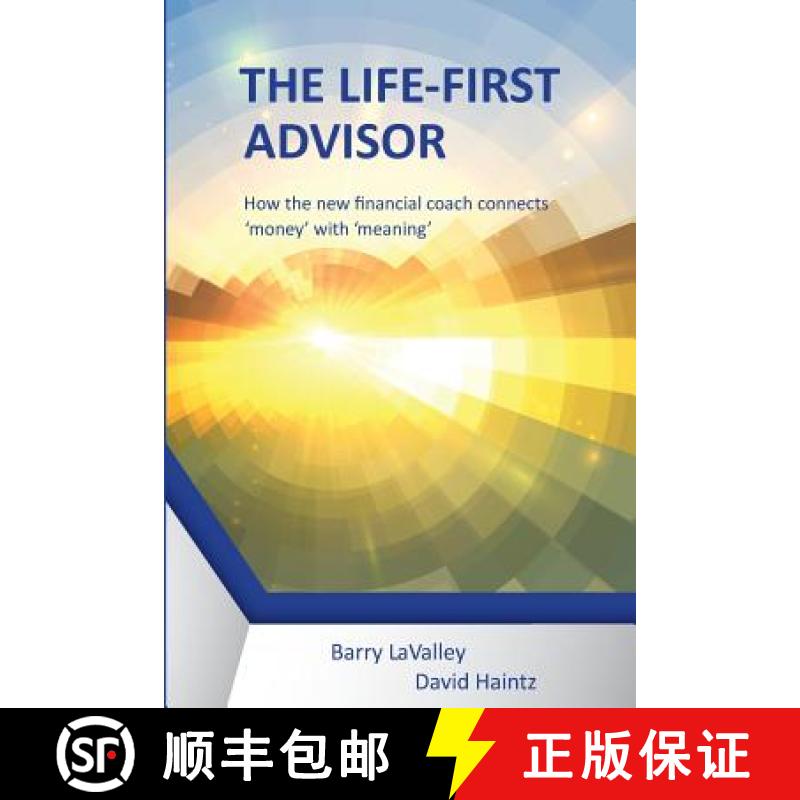 【2-3周达】The Life First Advisor: How the new financial coach connects 'money' with 'meaning' [9780993760099]