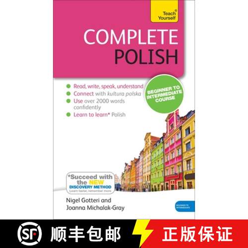 【3-4周达】Complete Polish Beginner to Intermediate Course: Learn to Read, Write, Speak and Understan... [9781444195286]