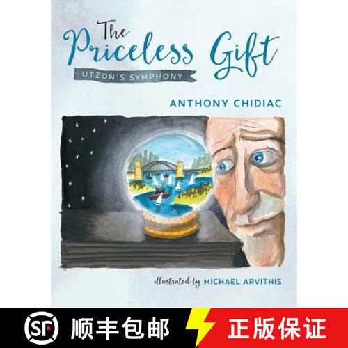 【3-4周达】The Priceless Gift: Utzon's Symphony [9780648285700]