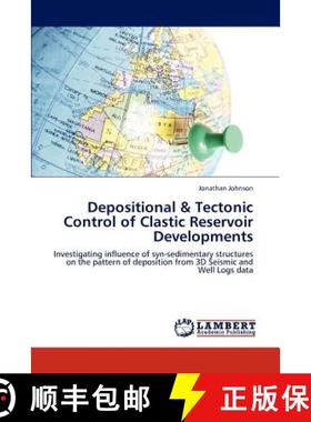 预订 Depositional & Tectonic Control of Clastic Reservoir Developments [9783848404599]
