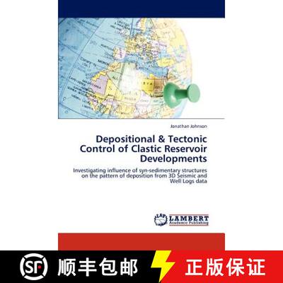 预订 Depositional & Tectonic Control of Clastic Reservoir Developments [9783848404599]
