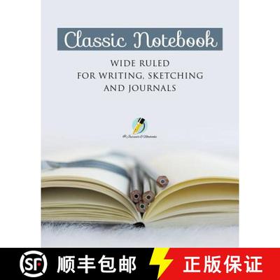 【3-4周达】Classic Notebook Wide Ruled for Writing, Sketching and Journals [9781541965997]