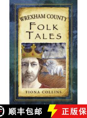 【3-4周达】Wrexham County Folk Tales [9780752476896]