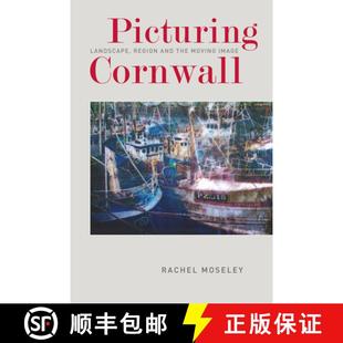 the Landscape 9780859893589 Cornwall Picturing Region Image Moving and 3周达