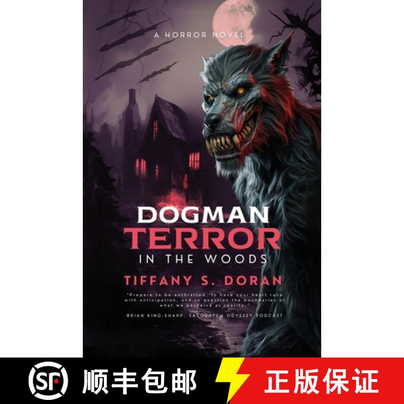 【3-4周达】Dogman:  Terror In the Woods [9781955471909]