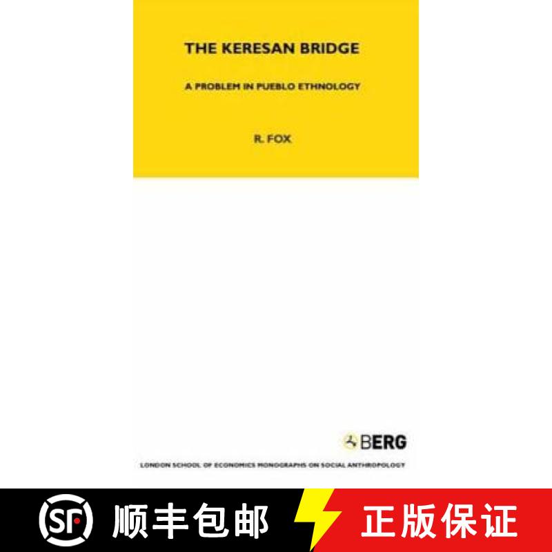 【3-4周达】The Keresan Bridge: A Problem in Pueblo Ethnology [9781845200015]