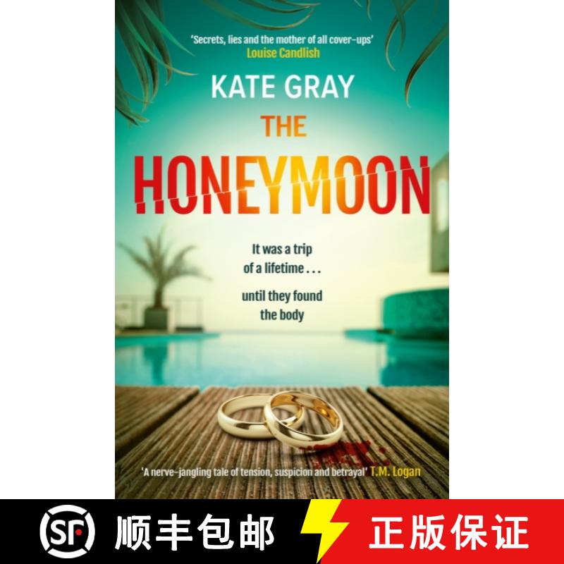 【3-4周达】Honeymoon: a completely addictive and gripping psychological thriller perfect for holiday ... [9781802793727]