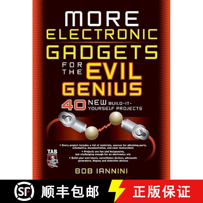 【3-4周达】More Electronic Gadgets for the Evil Genius: 40 New Build-It-Yourself Projects [9780071459051]