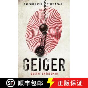 【3-4周达】Geiger: The most gripping thriller debut since I AM PILGRIM [9781838773687]