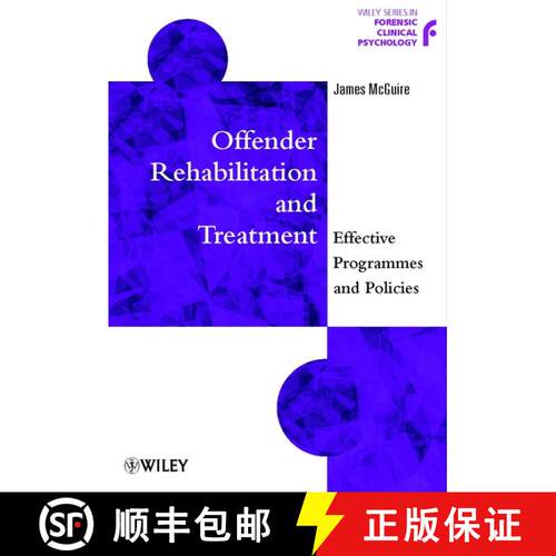【3-4周达】Offender Rehabilitation & Treatment - Effective Programmes & Policies To Reduce Re-Offendi... [9780471899679]