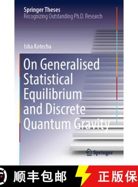 【3-4周达】On Generalised Statistical Equilibrium and Discrete Quantum Gravity [9783030909710]