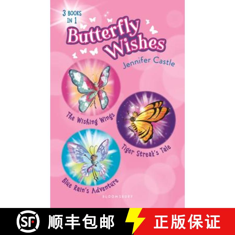 【3-4周达】精装 Butterfly Wishes Bind-Up Books 1-3: The Wishing Wings, Tiger Streak's Tale, Blue Rain... [9781547600434]