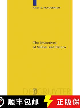 【3-4周达】The Invectives of Sallust and Cicero：Critical Edition with Introduction, Translation, and... [9783110213256]