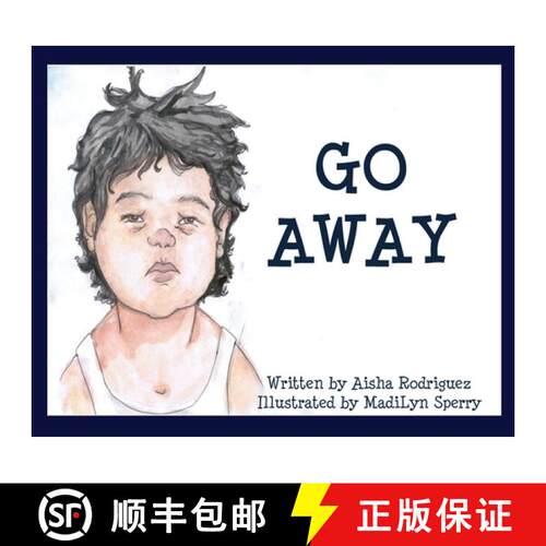 【3-4周达】精装 Go Away: (Mama's Tired) [9780578667881]