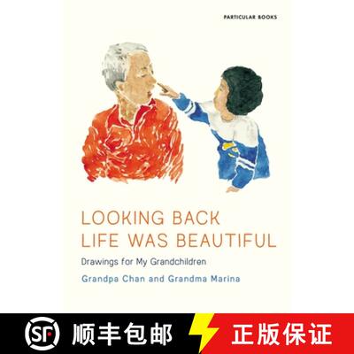 【3-4周达】精装 Looking Back Life Was Beautiful : Drawings for My Grandchildren [9780241474600]
