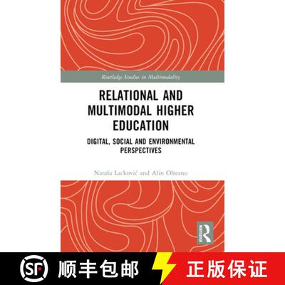 【3-4周达】Relational and Multimodal Higher Education: Digital, Social and Environmental Perspectives [9780367725389]