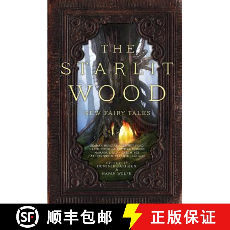 【3-4周达】The Starlit Wood: New Fairy Tales [9781481456128]