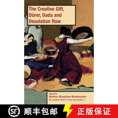 【3-4周达】The Creative Gift, Dürer, Dada and Desolation Row, PB (vol3) [9781909281820]