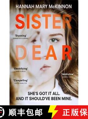 【3-4周达】Sister Dear : The crime thriller in 2020 that will have you OBSESSED [9781529338959]