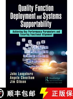 【3-4周达】Quality Function Deployment and Systems Supportability: Achieving Key Performance Paramete... [9781032372501]