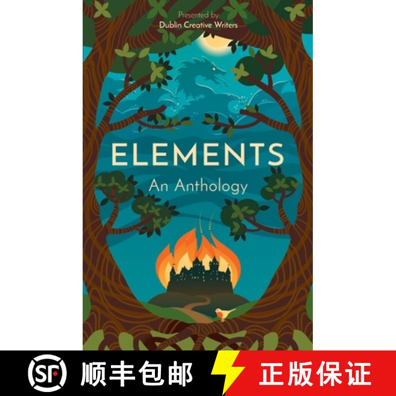 预订 Elements: An Anthology Presented by Dublin Creative Writers [9781737660972]