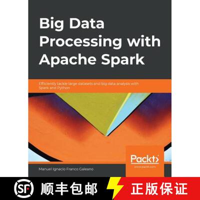 【3-4周达】Big Data Processing with Apache Spark: Efficiently tackle large datasets and big data anal... [9781789808810]