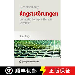 【3-4周达】精装 Angststoerungen: Diagnostik, Konzepte, Therapie, Selbsthilfe (4. Auflage 2009) [9783211094488]