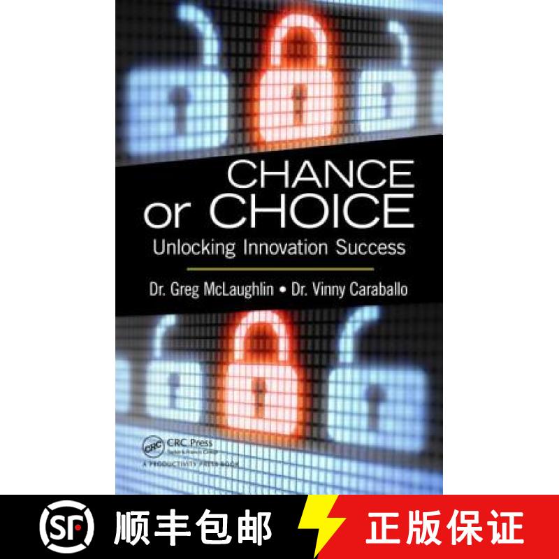 【3-4周达】Chance or Choice: Unlocking Innovation Success [9781466581869]