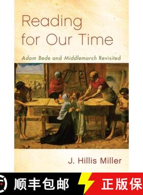 【3-4周达】精装 Reading for Our Time: 'Adam Bede' and 'Middlemarch' Revisited [9780748646692]