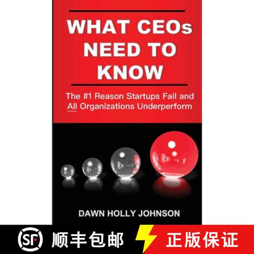 【3-4周达】What CEOs Need to Know: The #1 Reason Startups Fail and All Organizations Underperform [9781956257199]