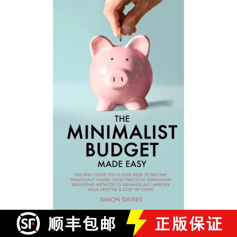 【3-4周达】The Minimalist Budget Made Easy: The Only Guide You'll Ever Need To Become Financially Awa... [9781913327286]