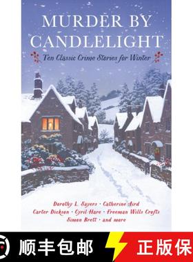 【3-4周达】Murder by Candlelight : Ten Classic Crime Stories for Winter [9781805222552]
