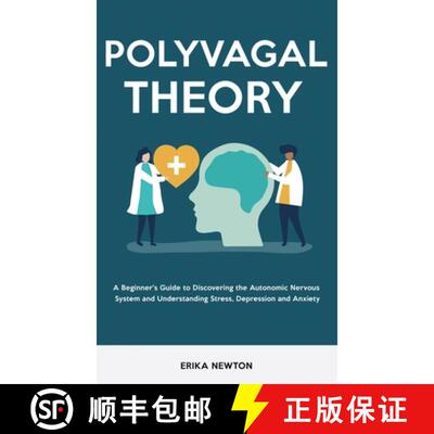 【3-4周达】Polyvagal Theory: A Beginner's Guide to Discovering the Autonomic Nervous System and Under... [9781914909528]