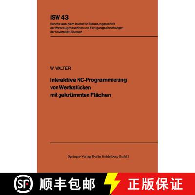 【3-4周达】Interaktive NC-Programmierung von Werkstücken mit gekrümmten Flächen [9783540115038]